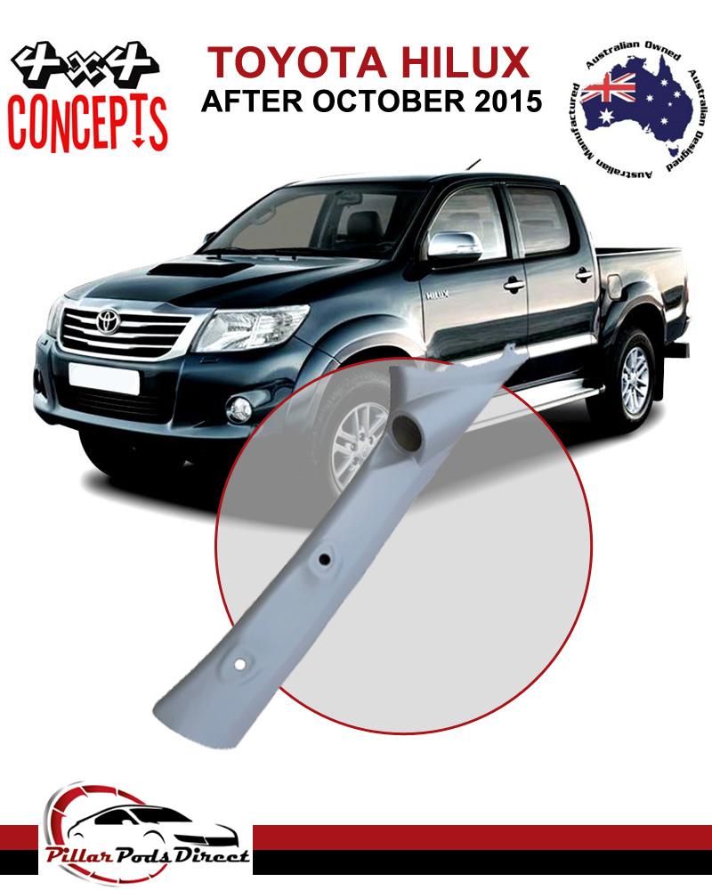TOYOTA HILUX AFTER OCTOBER 2015 SINGLE PILLAR POD PAINTED